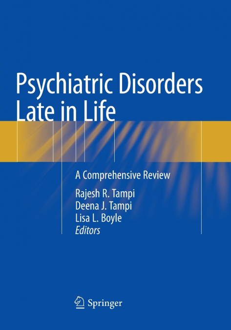 Psychiatric Disorders Late in Life