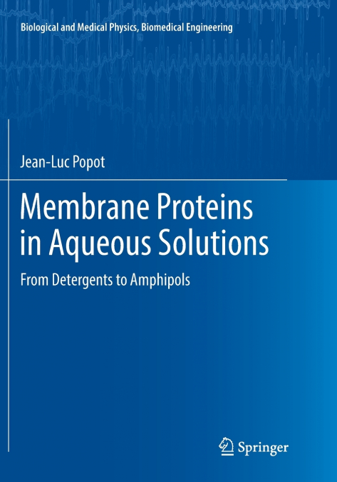 Membrane Proteins in Aqueous Solutions