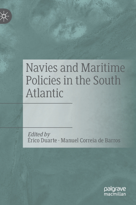Navies and Maritime Policies in the South Atlantic