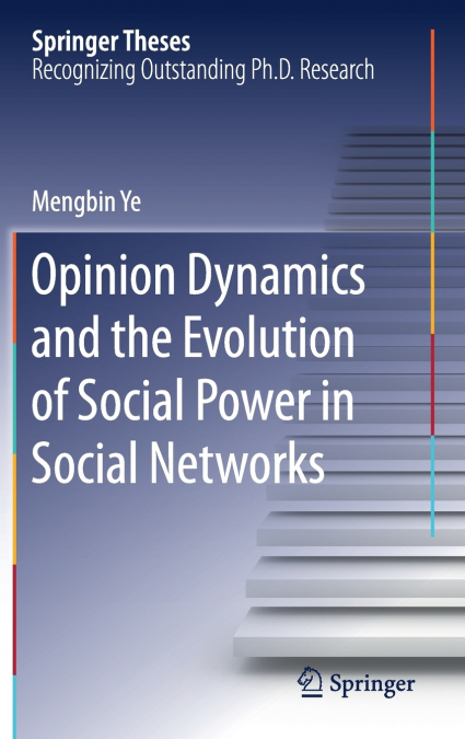 Opinion Dynamics and the Evolution of Social Power in Social Networks