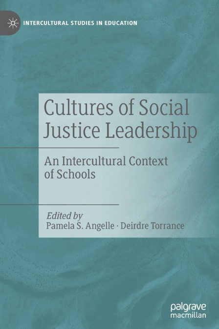 Cultures of Social Justice Leadership
