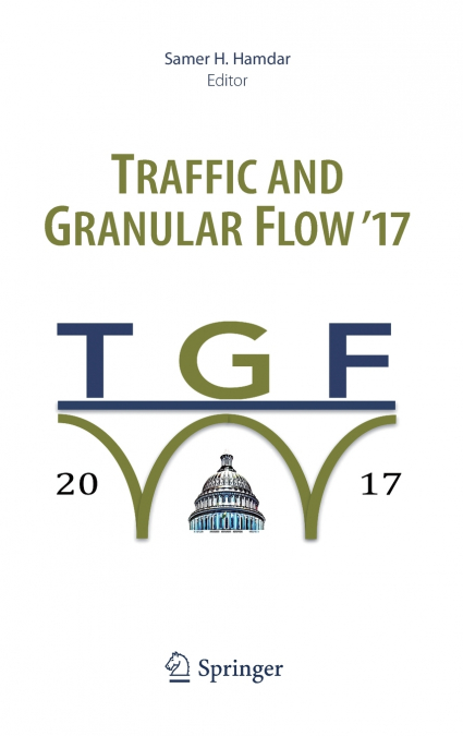 Traffic and Granular Flow ’17