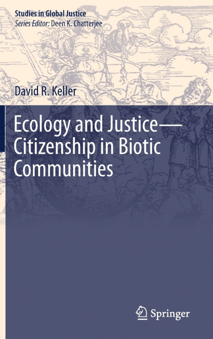 Ecology and Justice-Citizenship in Biotic Communities
