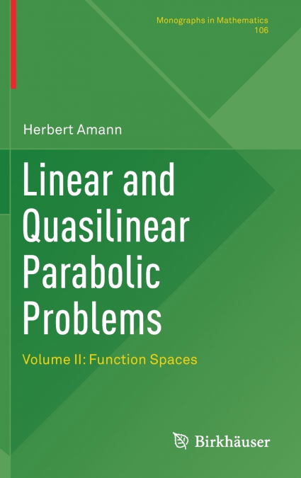 Linear and Quasilinear Parabolic Problems
