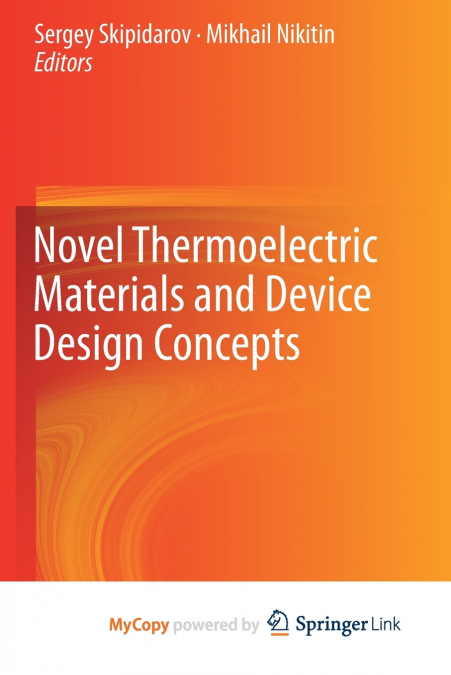 Novel Thermoelectric Materials and Device Design Concepts