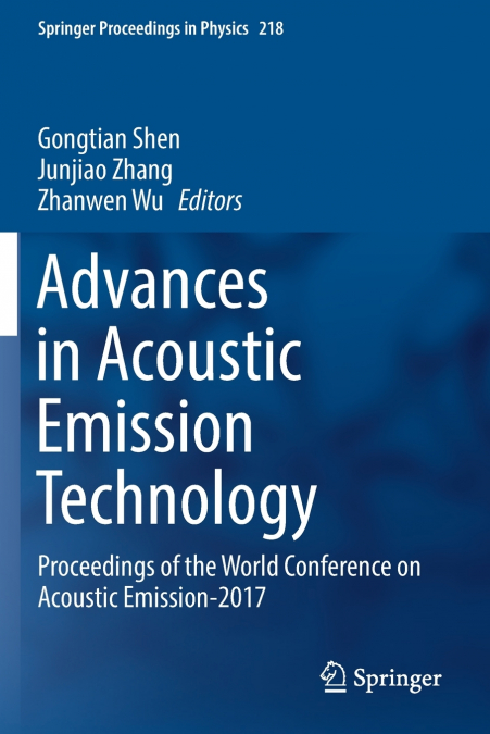 Advances in Acoustic Emission Technology
