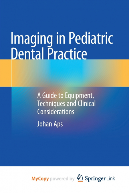 Imaging in Pediatric Dental Practice