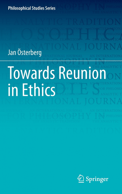 Towards Reunion in Ethics