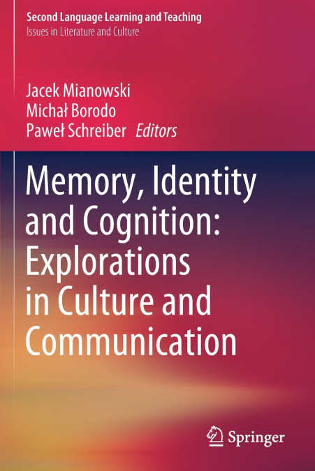 Memory, Identity and Cognition