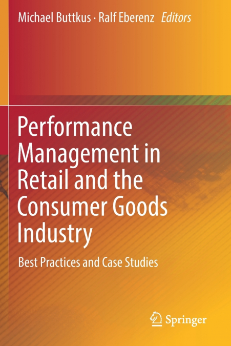 Performance Management in Retail and the Consumer Goods Industry