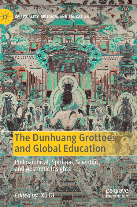 The Dunhuang Grottoes and Global Education