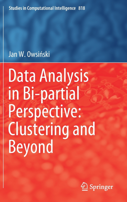 Data Analysis in Bi-partial Perspective
