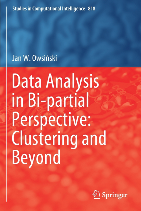 Data Analysis in Bi-partial Perspective