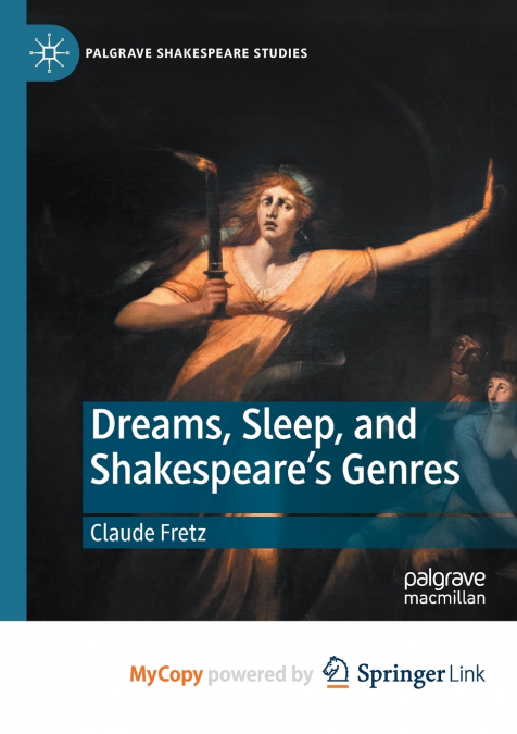 Dreams, Sleep, and Shakespeare’s Genres