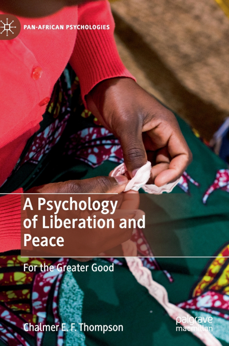 A Psychology of Liberation and Peace