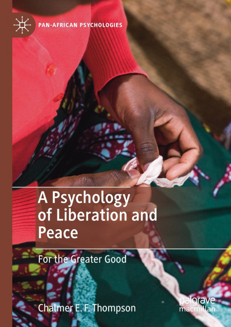A Psychology of Liberation and Peace