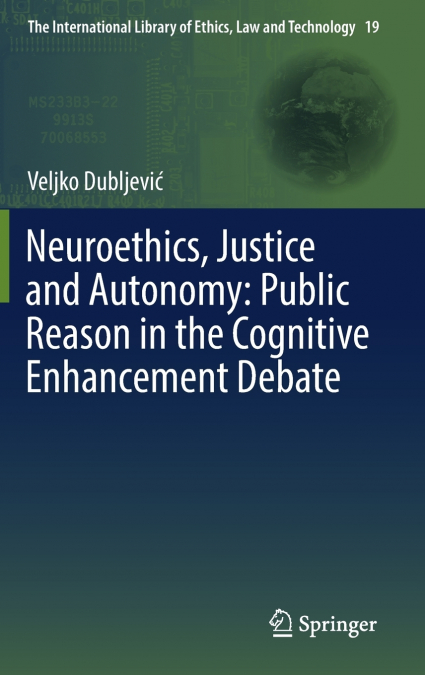 Neuroethics, Justice and Autonomy