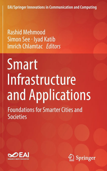 Smart Infrastructure and Applications