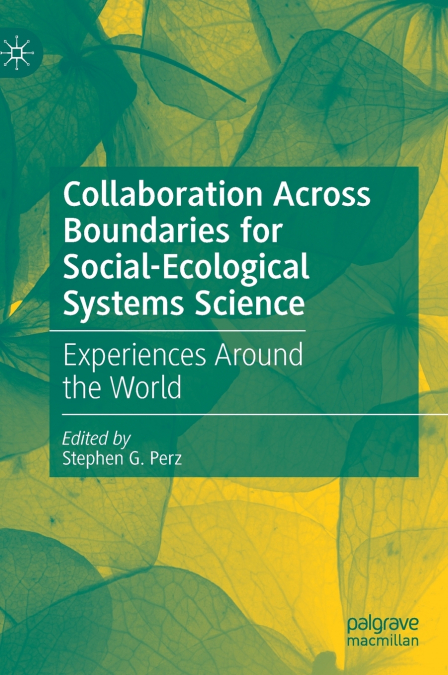 Collaboration Across Boundaries for Social-Ecological Systems Science