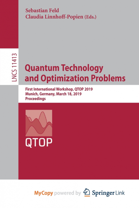 Quantum Technology and Optimization Problems