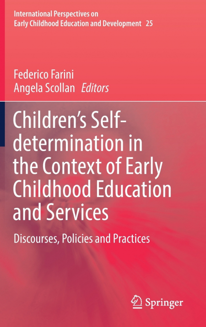 Children’s Self-determination in the Context of Early Childhood Education and Services