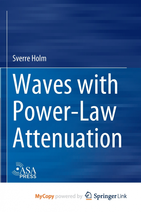 Waves with Power-Law Attenuation
