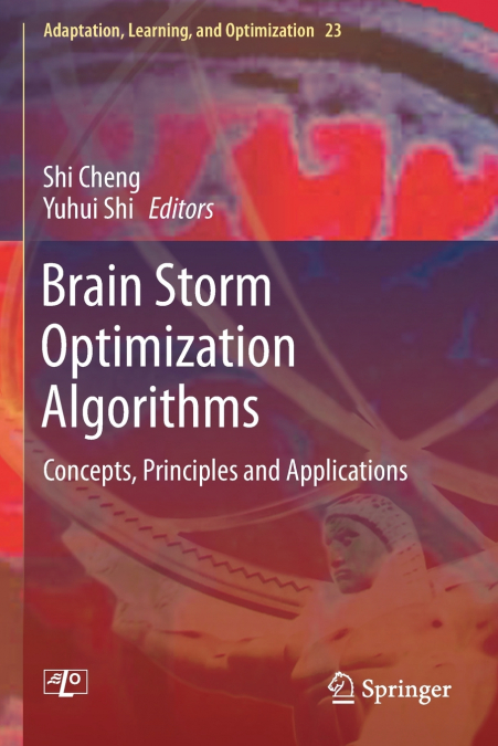 Brain Storm Optimization Algorithms