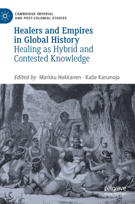 Healers and Empires in Global History