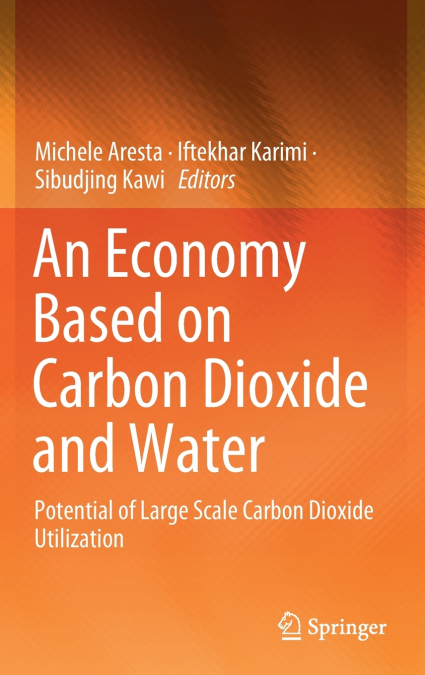 An Economy Based on Carbon Dioxide and Water