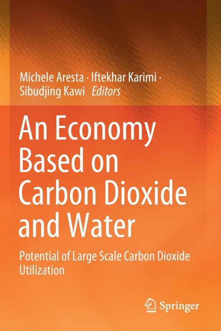 An Economy Based on Carbon Dioxide and Water