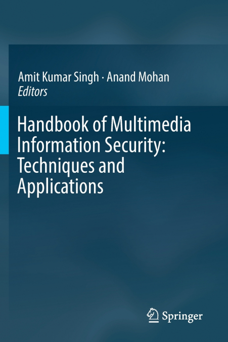 Handbook of Multimedia Information Security