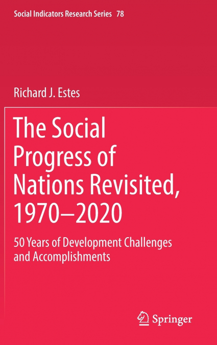 The Social Progress of Nations Revisited, 1970-2020