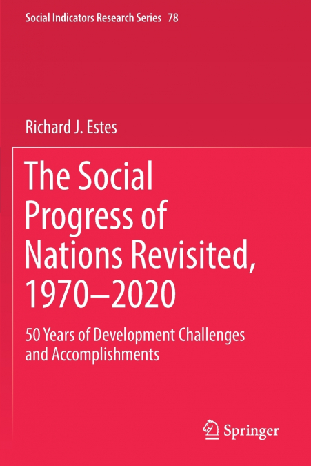 The Social Progress of Nations Revisited, 1970-2020