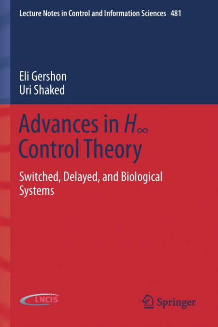 Advances in H∞ Control Theory
