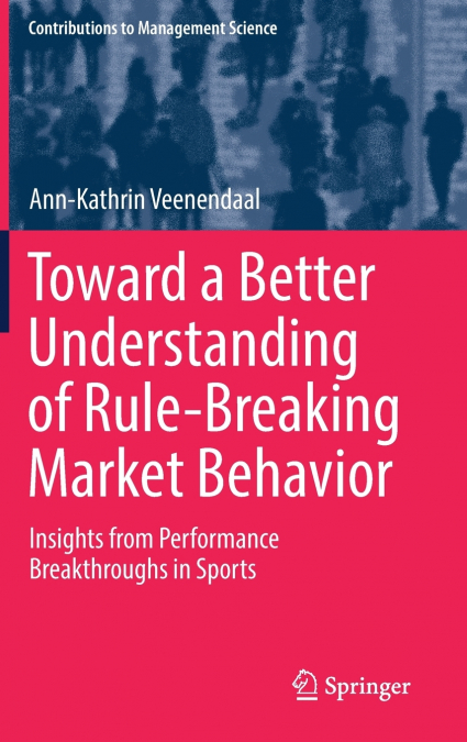 Toward a Better Understanding of Rule-Breaking Market Behavior