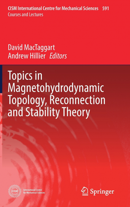 Topics in Magnetohydrodynamic Topology, Reconnection and Stability Theory