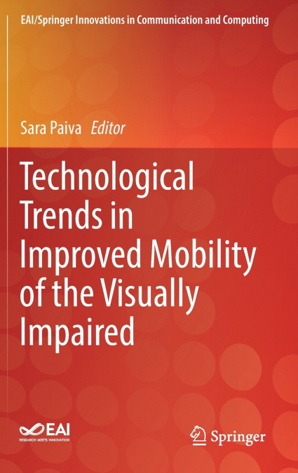 Technological Trends in Improved Mobility of the Visually Impaired