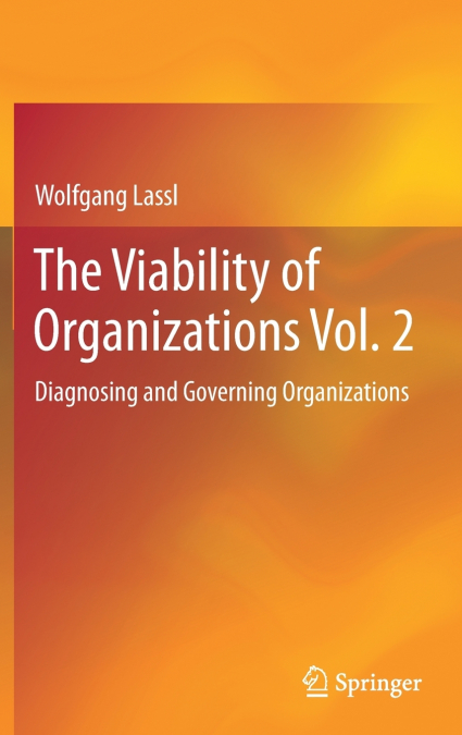 The Viability of Organizations Vol. 2