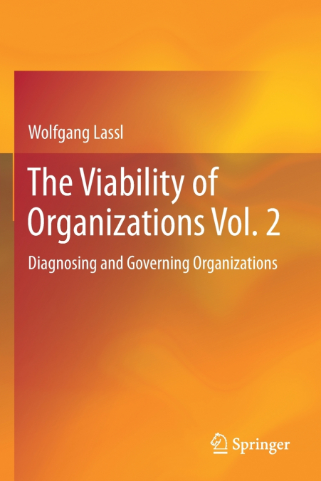 The Viability of Organizations Vol. 2