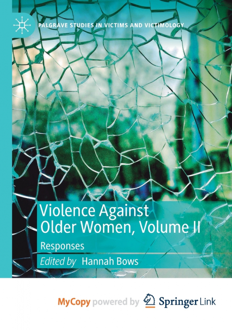 Violence Against Older Women, Volume II