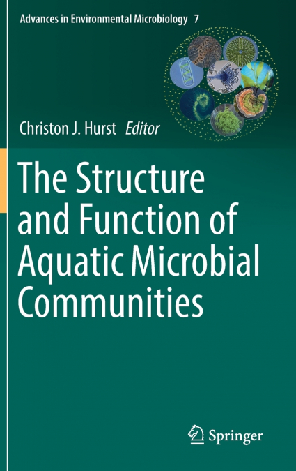 The Structure and Function of Aquatic Microbial Communities