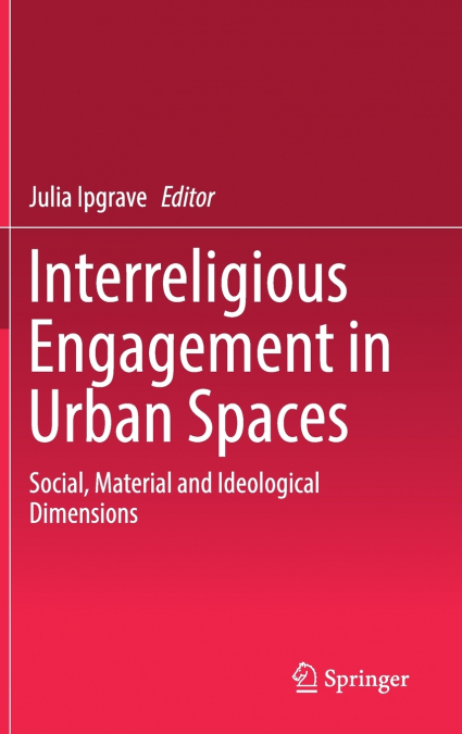 Interreligious Engagement in Urban Spaces