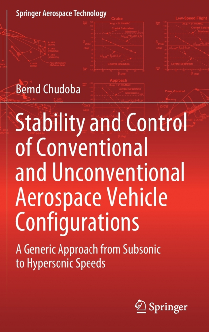 Stability and Control of Conventional and Unconventional Aerospace Vehicle Configurations