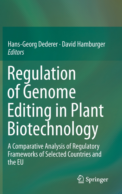 Regulation of Genome Editing in Plant Biotechnology