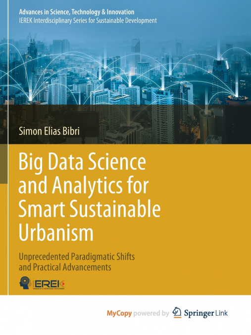 Big Data Science and Analytics for Smart Sustainable Urbanism