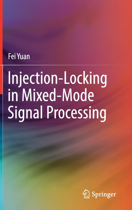 Injection-Locking in Mixed-Mode Signal Processing