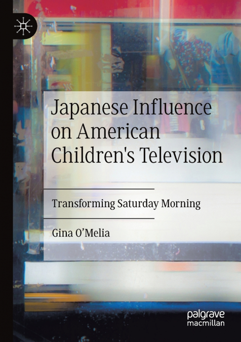 Japanese Influence on American Children’s Television