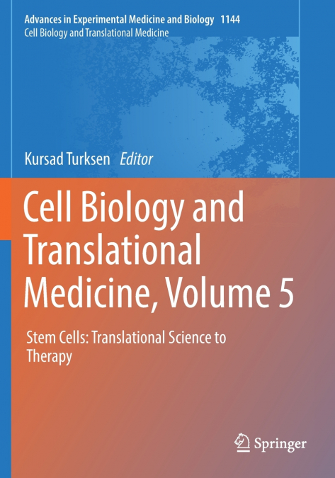 Cell Biology and Translational Medicine, Volume 5