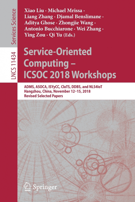 Service-Oriented Computing - ICSOC 2018 Workshops