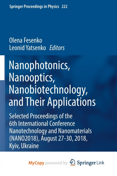 Nanophotonics, Nanooptics, Nanobiotechnology, and Their Applications